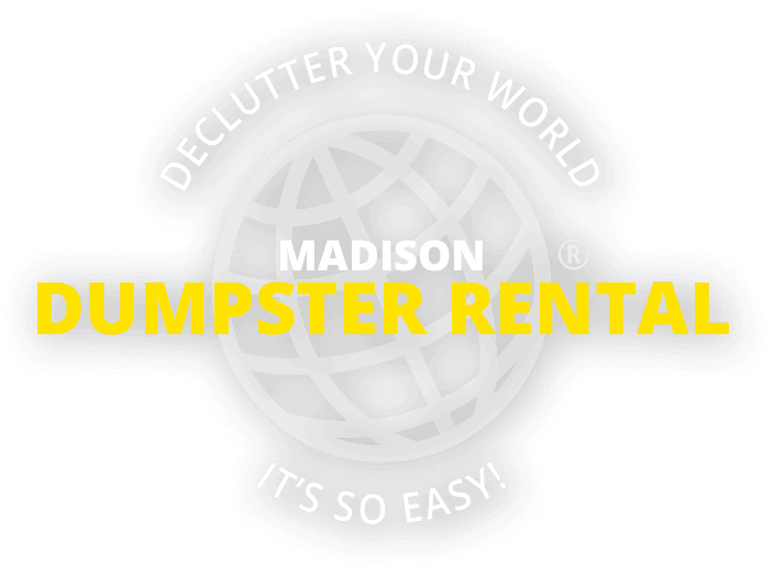 Declutter your world - Madison Dumpster Rental - It's So Easy